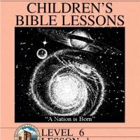 Grade 3 Bible Study: A Nation is Born