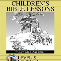 Grade 5 Bible Study: A New King Over Israel