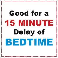 15 Minutes Delay Of Bedtime