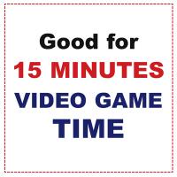 15 Minutes Video Game Time