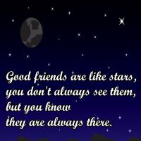Friends are Like Stars Quote
